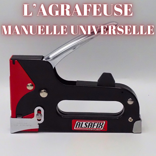 L'agrafeuse manuelle universelle par excellence